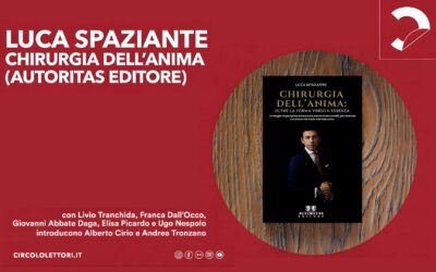 “Chirurgia dell’Anima”: la presentazione del libro del Dott. Luca Spaziante
